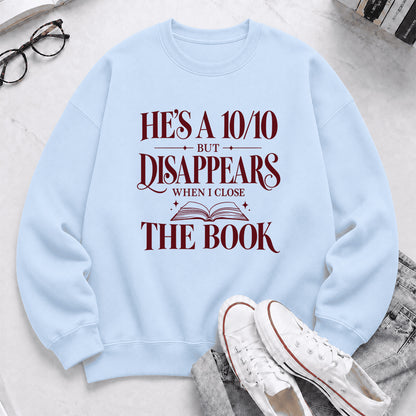 He's A 10/10 Fiction Boyfriend Crewneck Sweatshirt | Romantasy Reader Gift Light Blue
