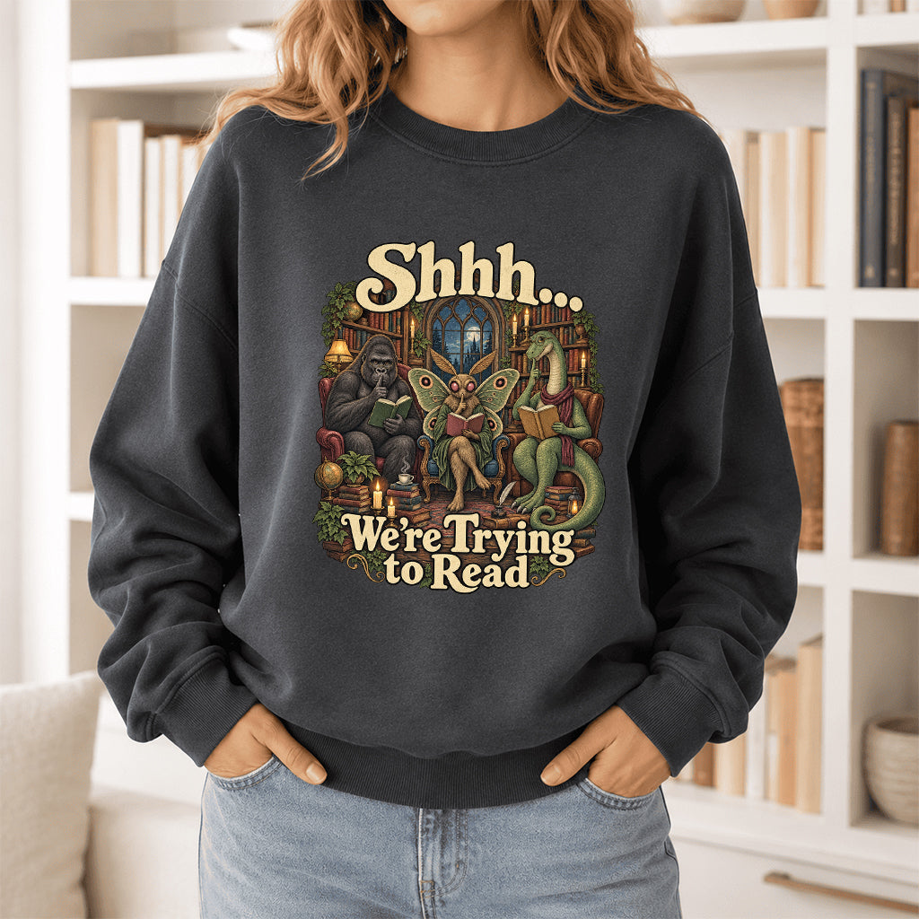 Shh... We Trying To Read Crewneck Sweatshirt | Reader Gift Dark Heather