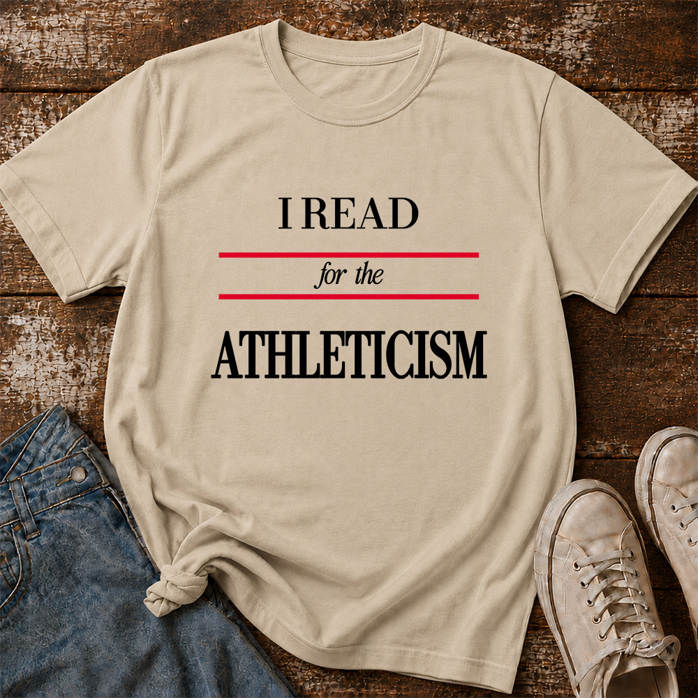 I Read For The Athleticism Softstyle T-Shirt | Book Lover Gift Sand