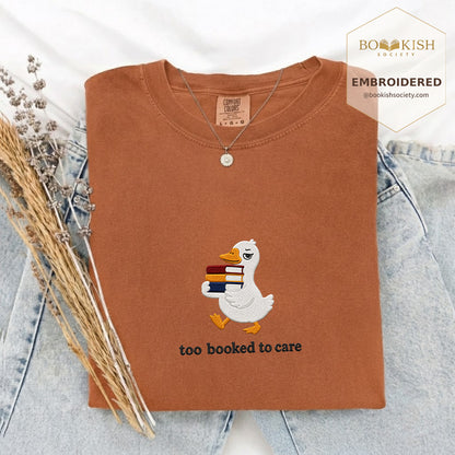 Too Booked To Care Embroidered Comfort Color® T-shirt | Book Lover Gift Yam