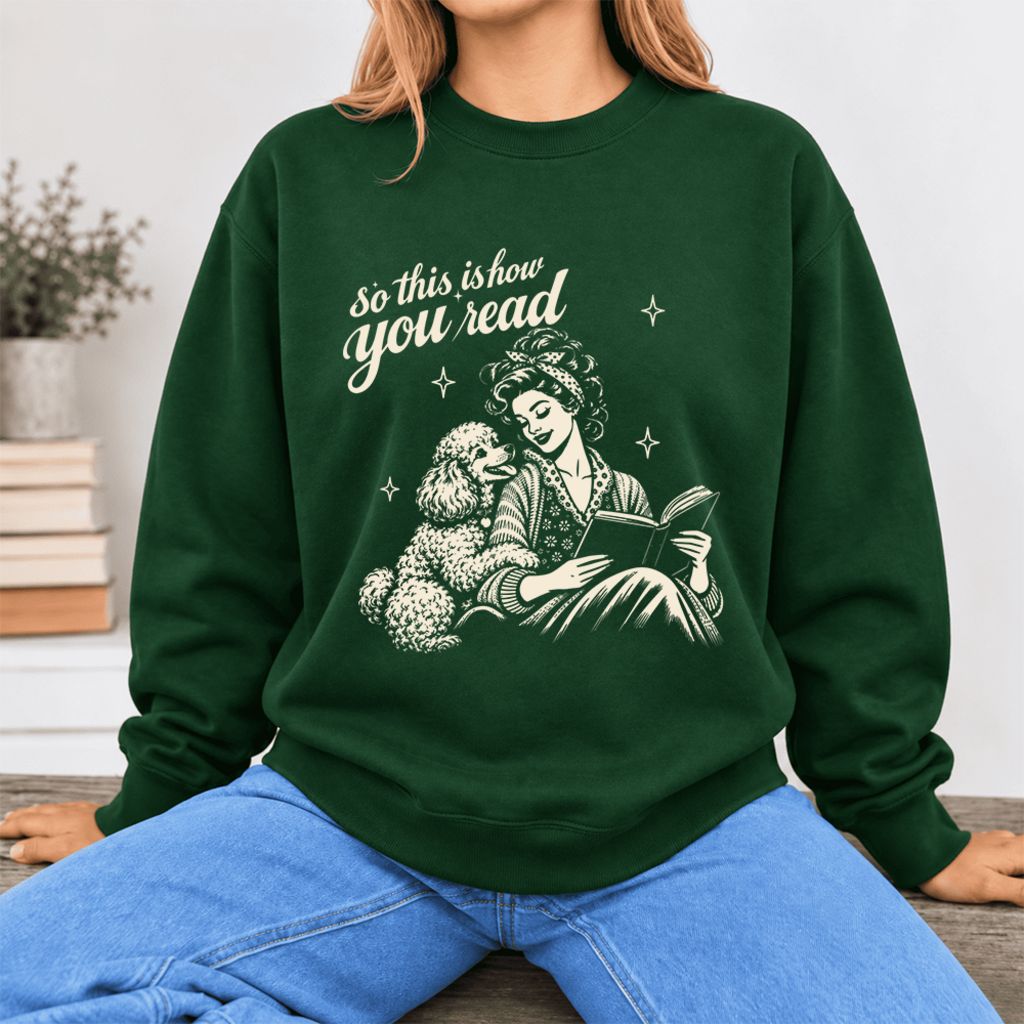 How You Read Poodle Softstyle Sweatshirt | Cozy Dog Mom Reader Gift Forest Green