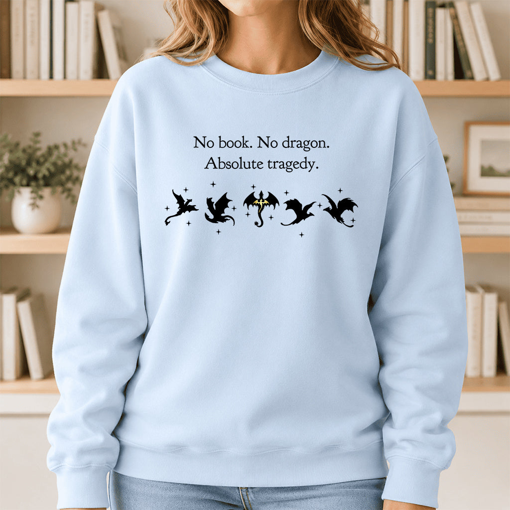 No Book No Dragon Crewneck Sweatshirt | Reader Gift Light Blue