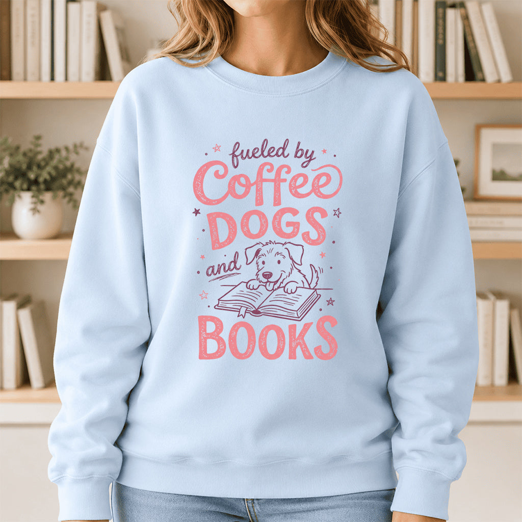 Fueled By Coffee, Dogs and Books Crewneck Sweatshirt | Coffee & Dog Lover, Reader Gift Light Blue