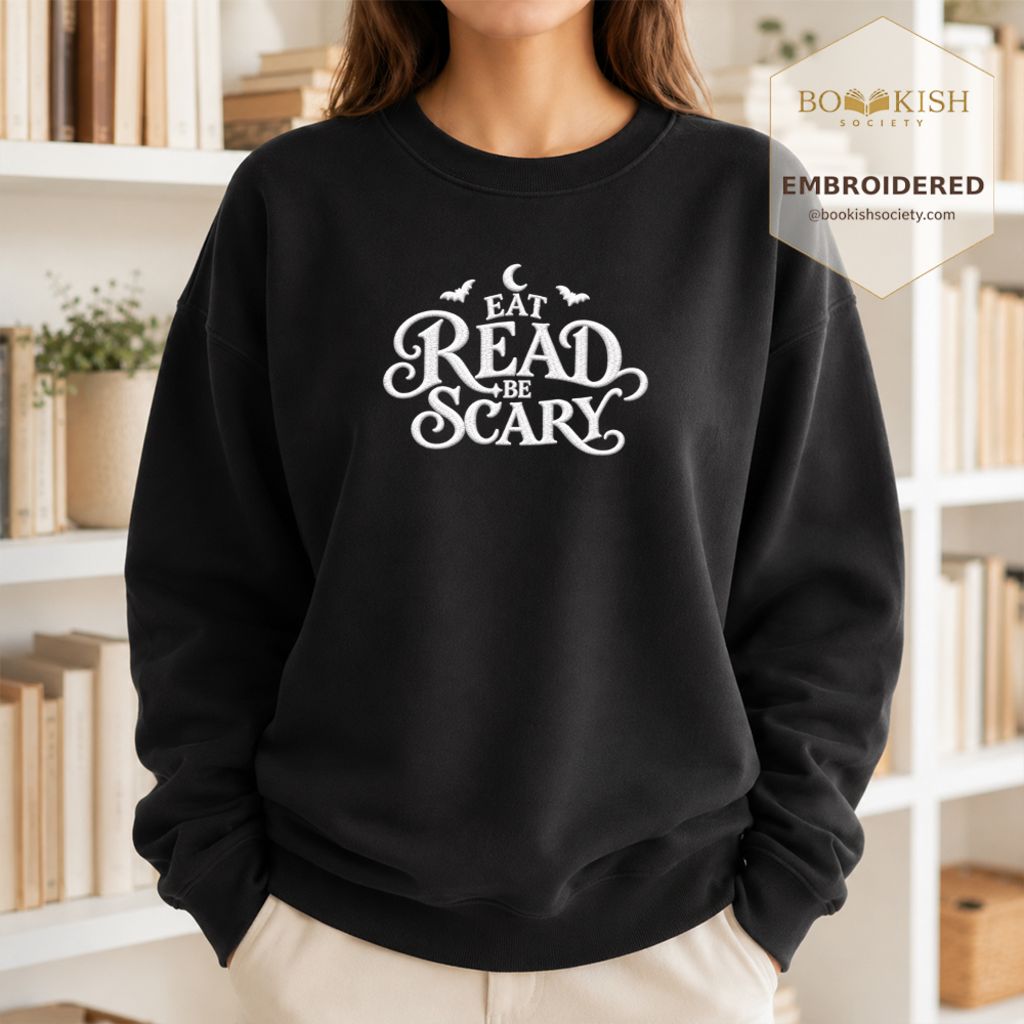 Eat Read Be Scary Embroidered Sweatshirt | Halloween Book Lover Gift Black