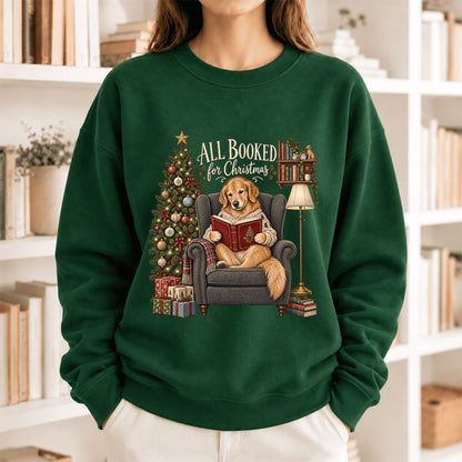 All Booked For Christmas Sweatshirt | Christmas Reader Gift Forest Green