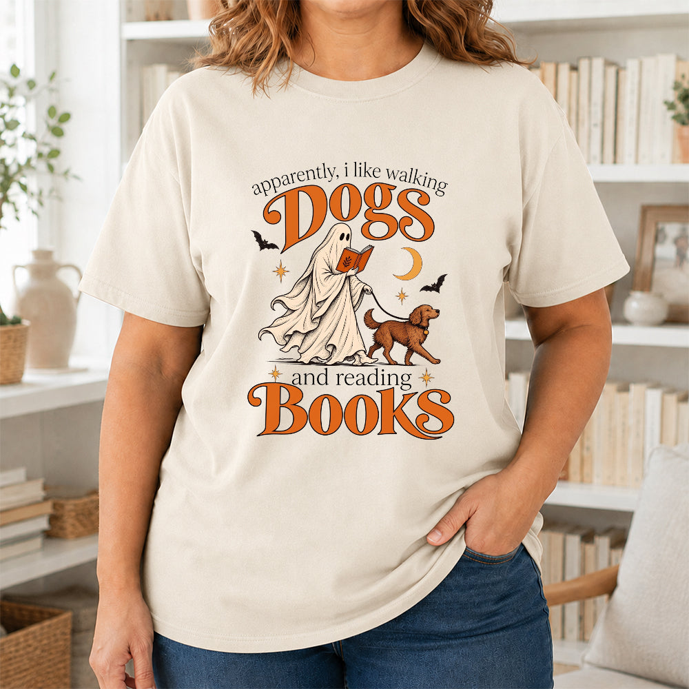 Apparently I Like Walking Dogs And Reading Books Printed T-Shirt | Halloween Dog Lover Reader Gift Natural