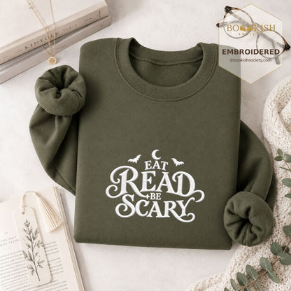 Eat Read Be Scary Embroidered Sweatshirt | Halloween Book Lover Gift Military Green