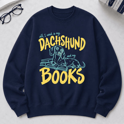 All I Need Is My Dachshund And My Books Crewneck Sweatshirt | Dachshund Lovers & Reader Gift Navy