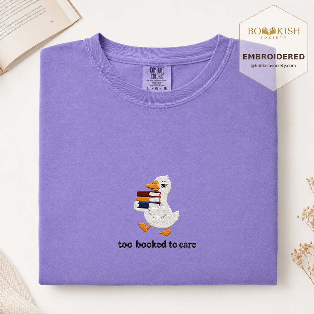 Too Booked To Care Embroidered Comfort Color® T-shirt | Book Lover Gift Violet