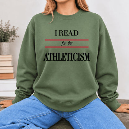 I Read For The Athleticism Softstyle Sweatshirt | Funny Reader Gift Military Green