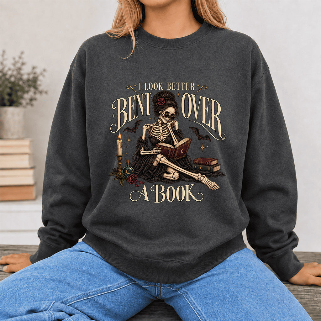 I Look Better Bent Over A Book Printed Sweatshirt | Spicy Book Lover Gift Dark Heather