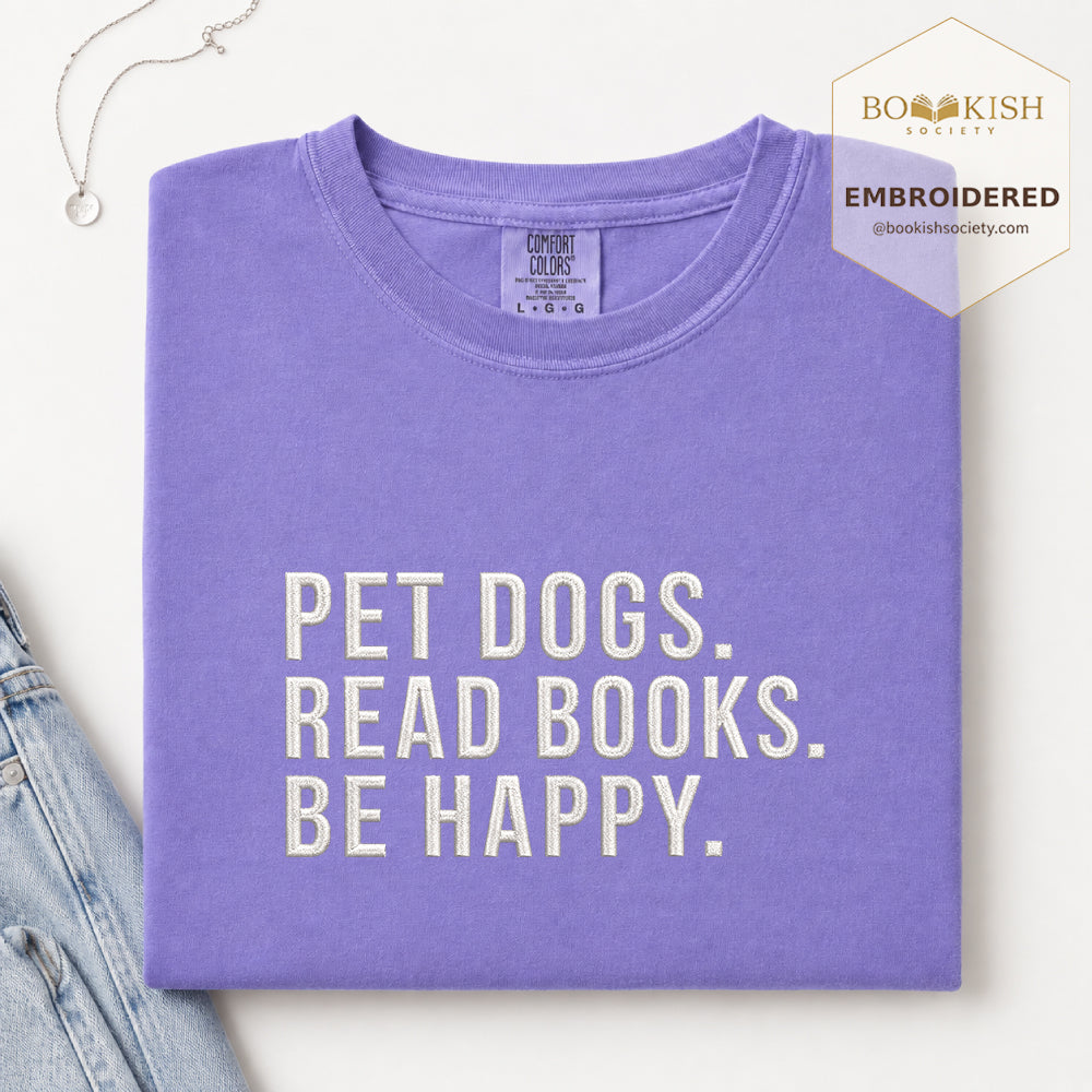Pet Dogs Read Books Be Happy Embroidered Comfort Color® T-shirt | Book Lover Gift Violet