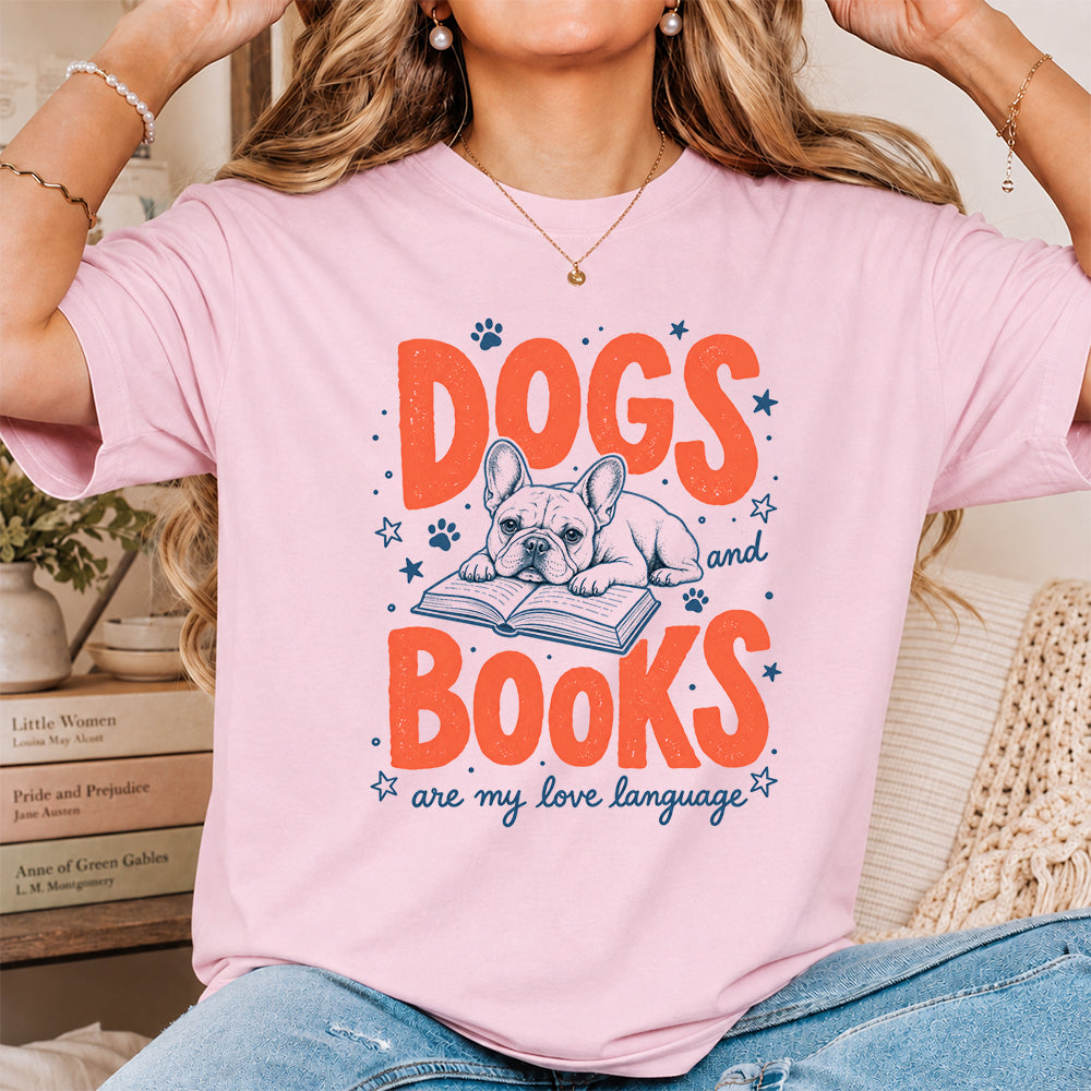 Dogs And Books Are My Love Language Sport Cotton T-Shirt | Dog Lover & Reader Gift Light Pink