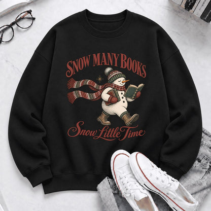 Snow Many Books Snow Little Time Softstyle Sweatshirt | Christmas Reader Gift Black