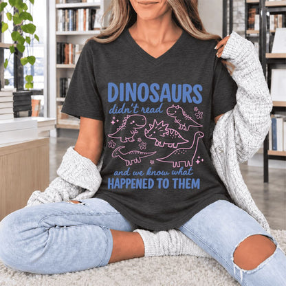Dinosaurs Didn'T Read Ultra-Soft V-Neck | Funny Book Lover Gift Dark Grey Heather
