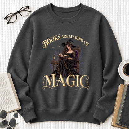 Books Are My Kind Of Magic Crewneck Sweatshirt | Halloween Literary Fantasy Book Lover Gift Dark Heather