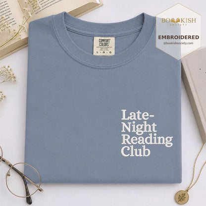Late Night Reading Club Embroidered Comfort Color® T-shirt | Book Lover Gift Blue Jean