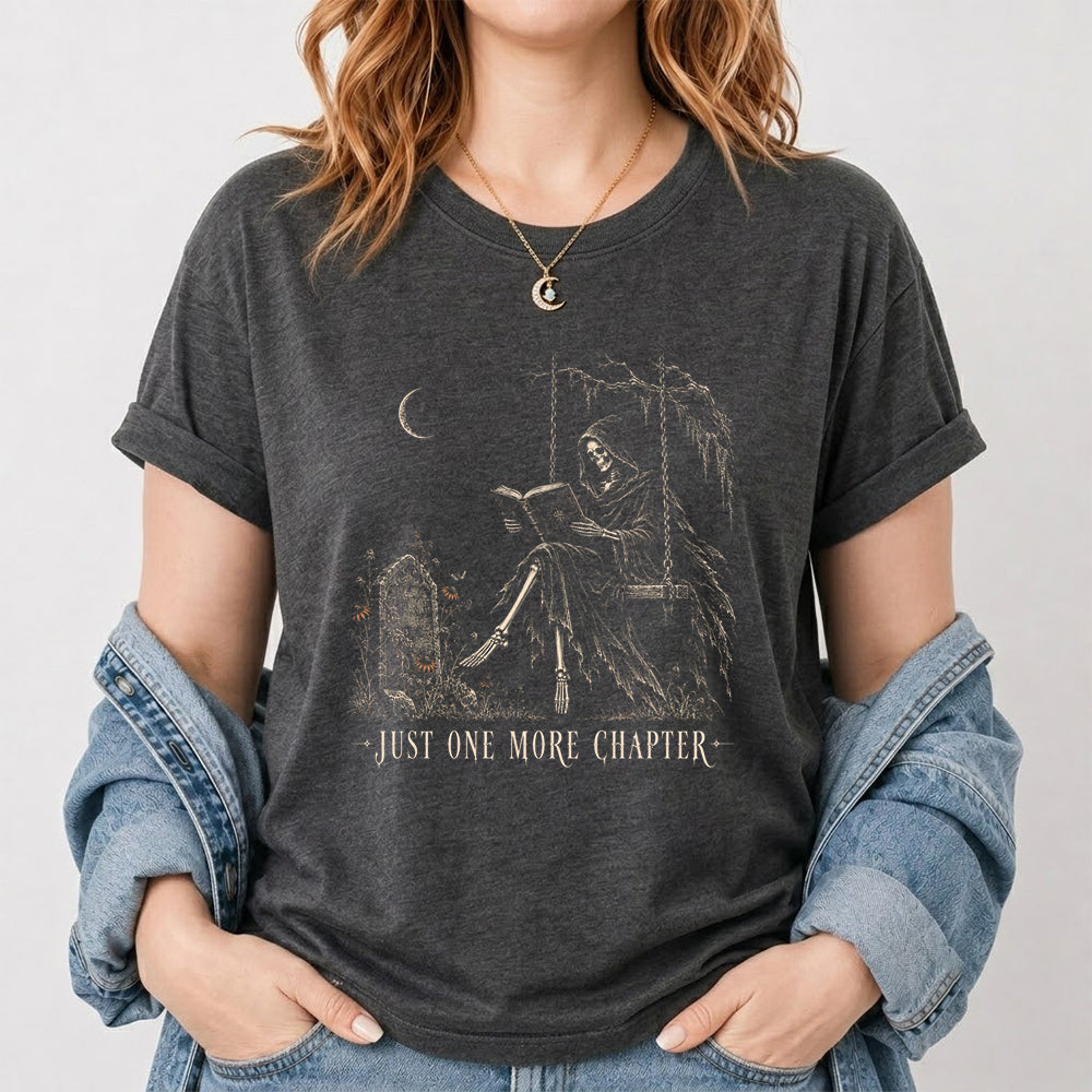 Just One More Chapter Grim Reaper Printed T-Shirt | Spooky Halloween Reader Gift Dark Heather