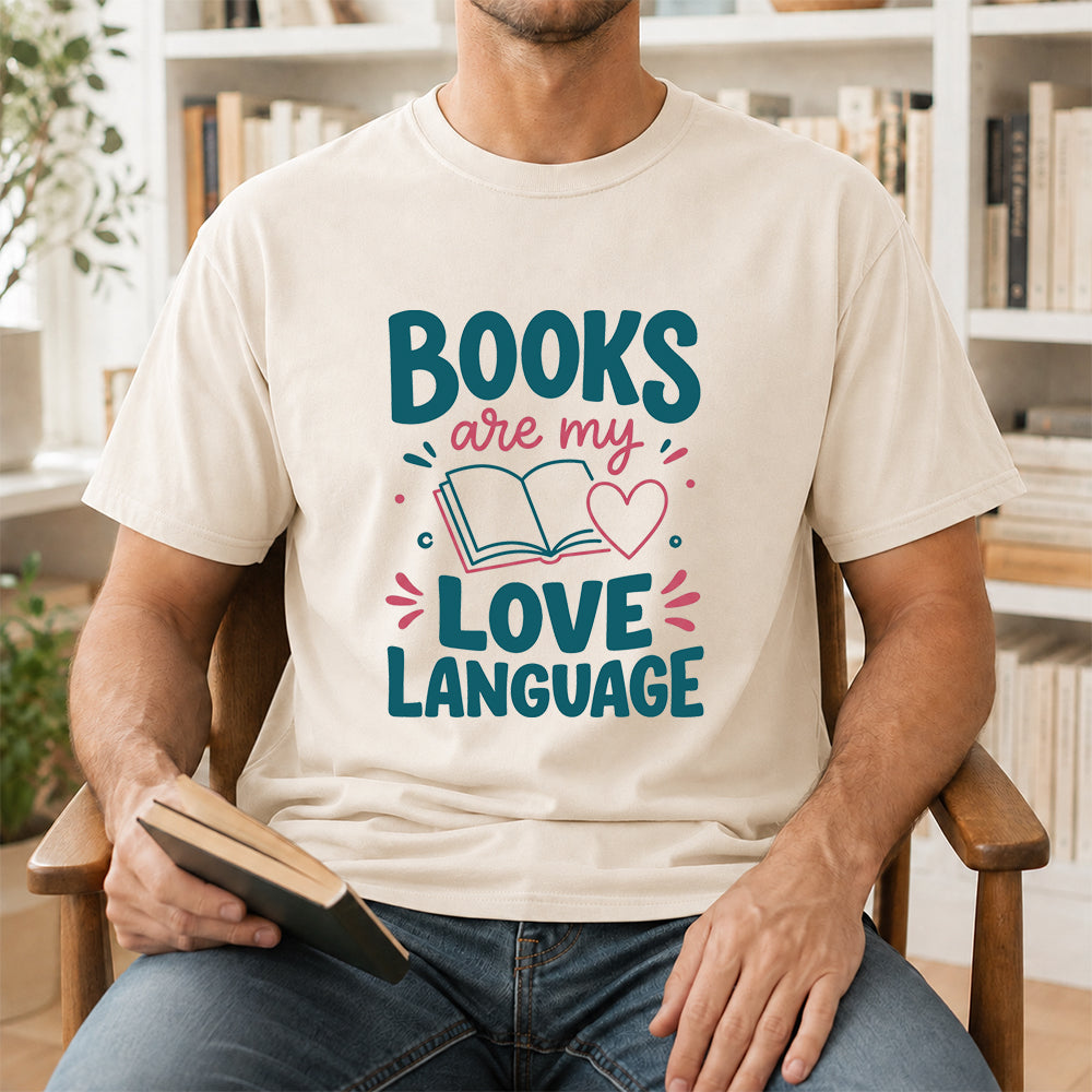 Books Are My Love Language Cotton T-Shirt | Reader Gift Natural