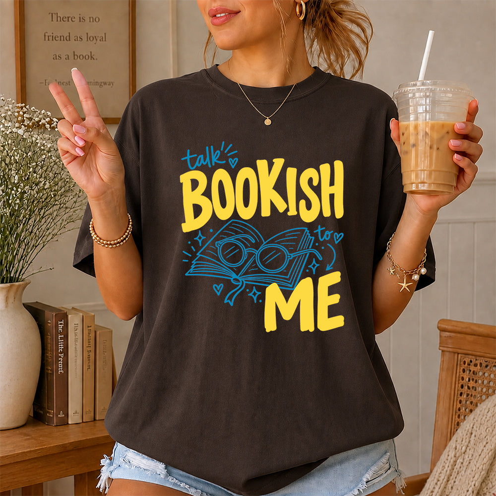 Talk Bookish To Me Cotton T-Shirt | Book Lover Gift Dark Chocolate