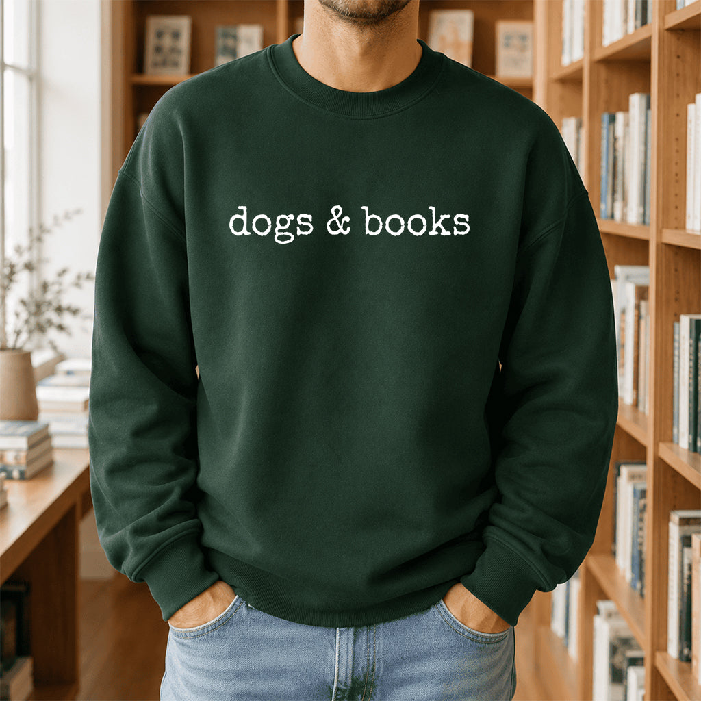 Dogs & Books Crewneck Sweatshirt | Dog Lover & Reader Gift Forest Green