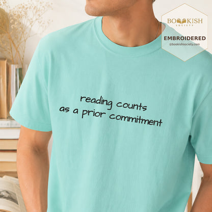 Embroidered Reading Counts As A Prior Commitment Comfort Color® T-shirt Book Lover Gift Chalky Mint