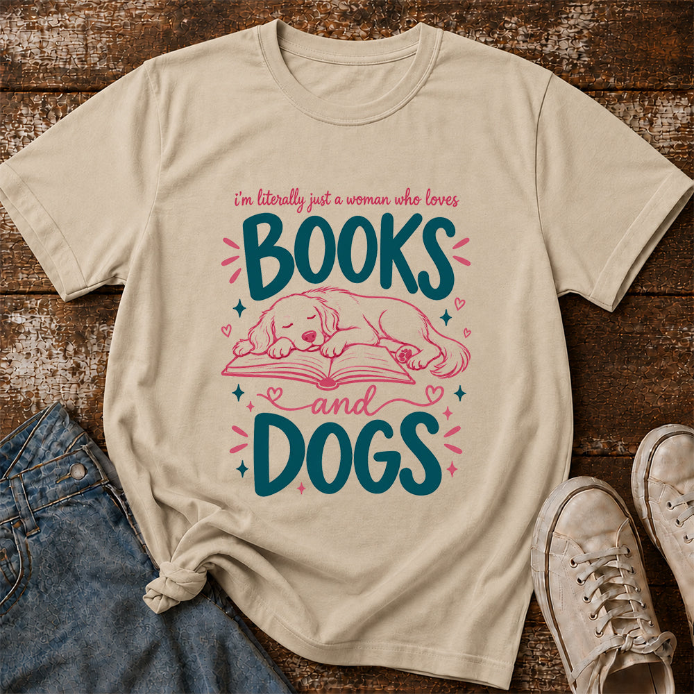 Just A Woman Who Loves Books and Dogs Cotton T-Shirt | Dog Lover & Reader Gift Sand