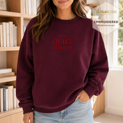 In My Quiet Chapter Embroidered Sweatshirt | Reader Gift Maroon