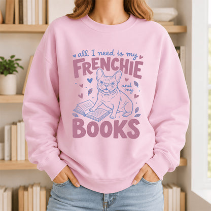 All I Need Is My Frenchie And My Books Sport Crewneck Sweatshirt | Frenchie Dog Lover & Reader Gift Light Pink