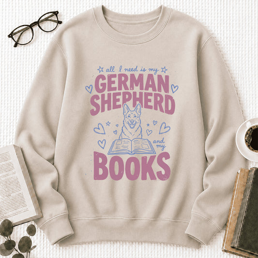 All I Need Is My German Shepherd And My Books Crewneck Sweatshirt | Dog Lover & Reader Gift Sand
