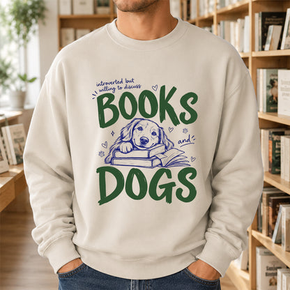 Introverted But Willing To Discuss Books And Dogs Crewneck Sweatshirt | Dog Lover & Reader Gift Sand
