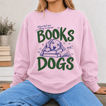 Introverted But Willing To Discuss Books And Dogs Crewneck Sweatshirt | Dog Lover & Reader Gift Light Pink