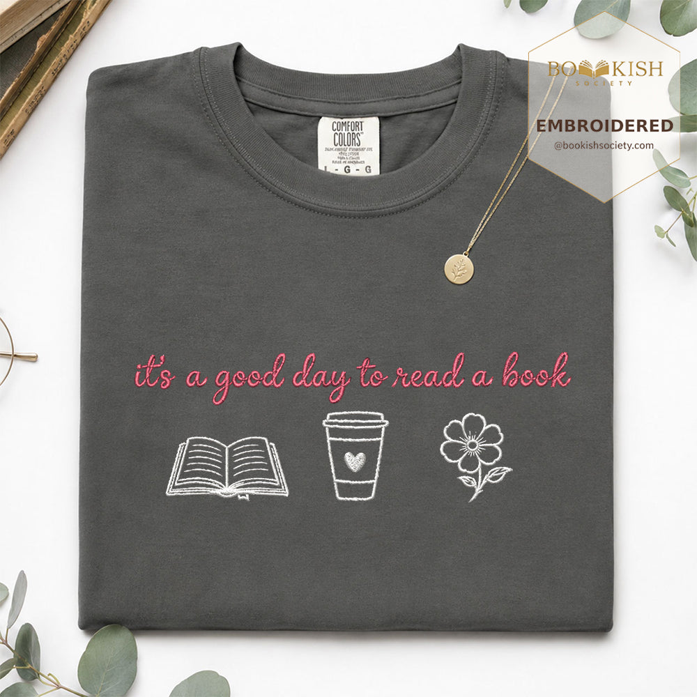 It's a Good Day Embroidered Comfort Color® T-shirt | Book Lover Gift Pepper