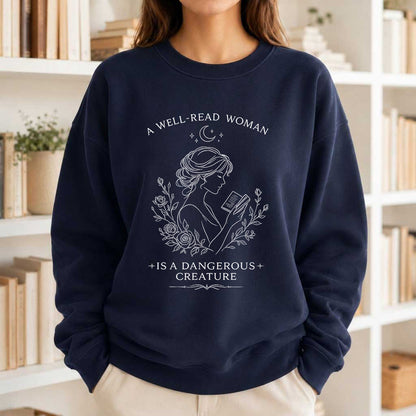 A Well Read Woman Is A Dangerous Creature Crewneck Sweatshirt | Reader Gift Navy