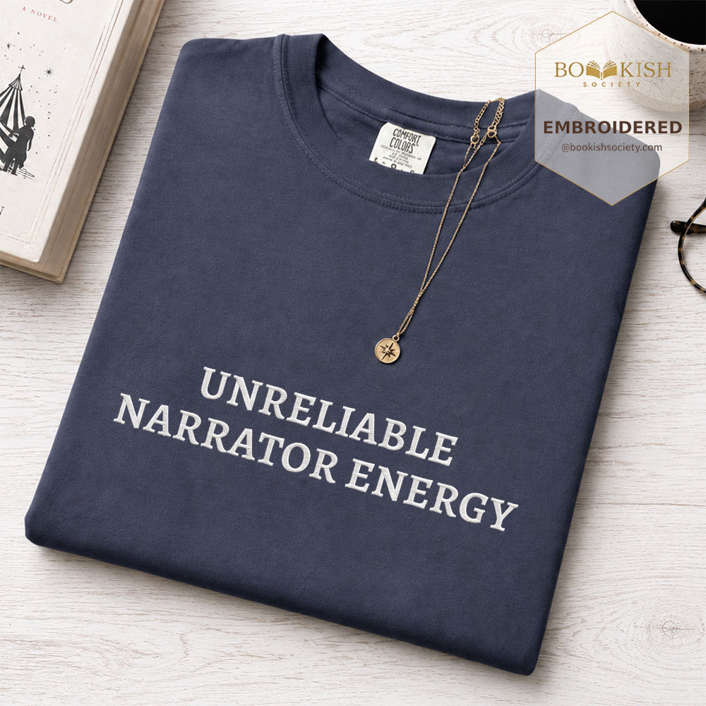 Embroidered Unreliable Narrator Energy Comfort Color® T-shirt Book Lover Gift Denim