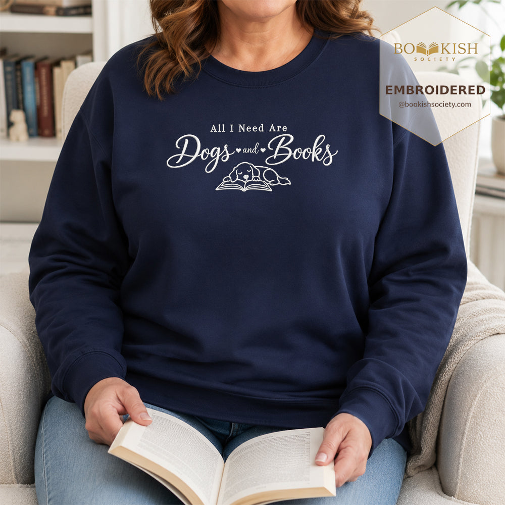 All I Need Are Dogs And Books Embroidered Sweatshirt | Dog Lover & Reader Gift Navy
