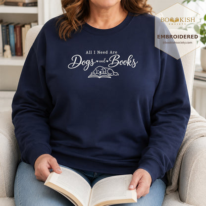 All I Need Are Dogs And Books Embroidered Sweatshirt | Dog Lover & Reader Gift Navy