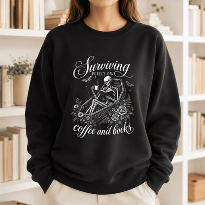 Surviving Purely On Coffee And Books Printed Sweatshirt | Halloween Reader Gift Black