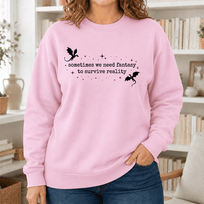 Sometimes We Need Fantasy Crewneck Sweatshirt | Reader Gift Light Pink
