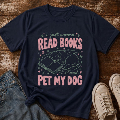 I Just Wanna Read Books And Pet My Dog Cotton T-Shirt | Dog Lover & Reader Gift Navy