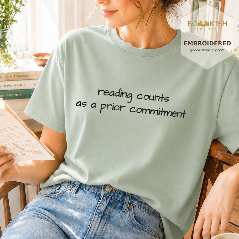 Embroidered Reading Counts As A Prior Commitment Comfort Color® T-shirt Book Lover Gift Bay