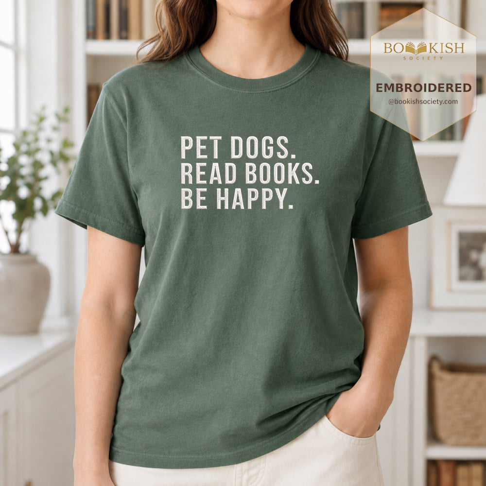 Pet Dogs Read Books Be Happy Embroidered Comfort Color® T-shirt | Book Lover Gift Moss