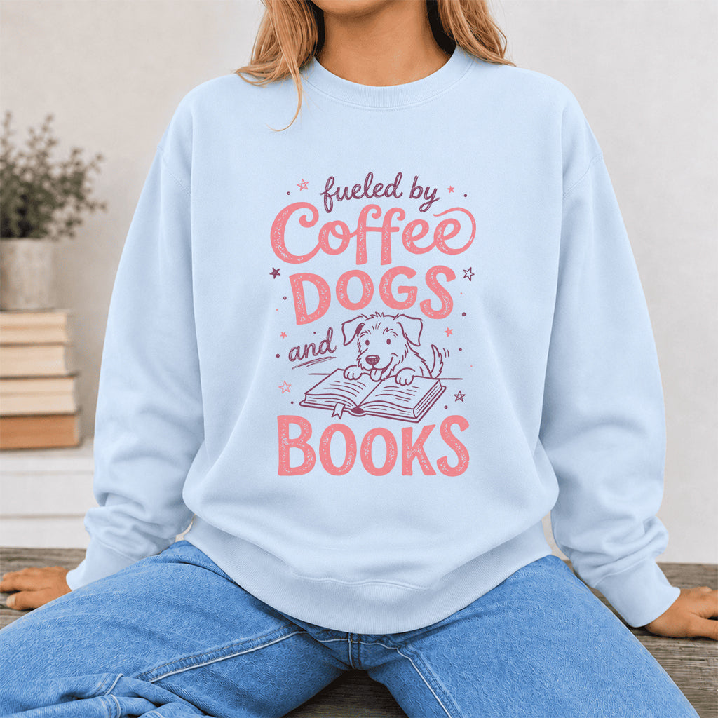 Fueled By Coffee, Dogs and Books Crewneck Sweatshirt | Coffee & Dog Lover, Reader Gift Light Blue