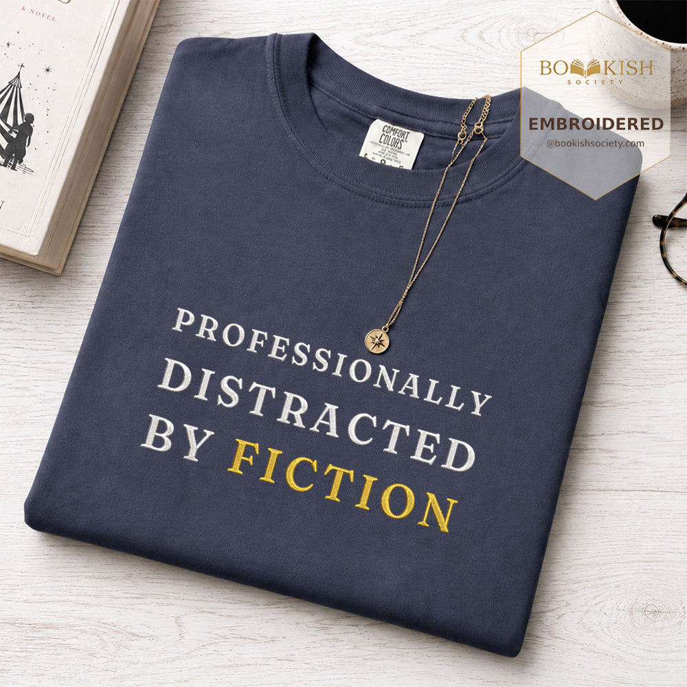 Embroidered Professionally Distracted By Fiction Comfort Color® T-shirt Book Lover Gift Navy