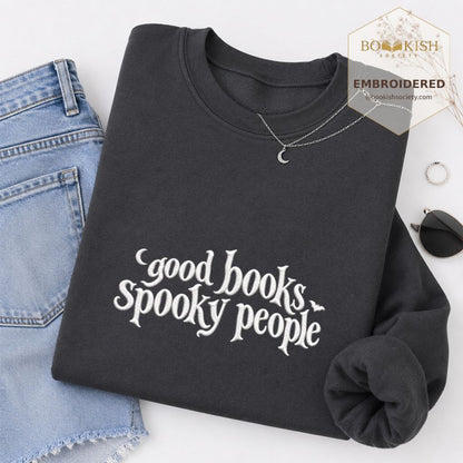 Good Books Spooky People Embroidered Sweatshirt | Halloween Book Lover Gift Dark Heather