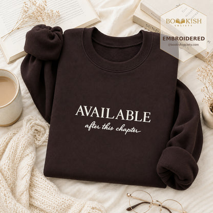Available After This Chapter Embroidered Sweatshirt | Reader Gift Dark Chocolate