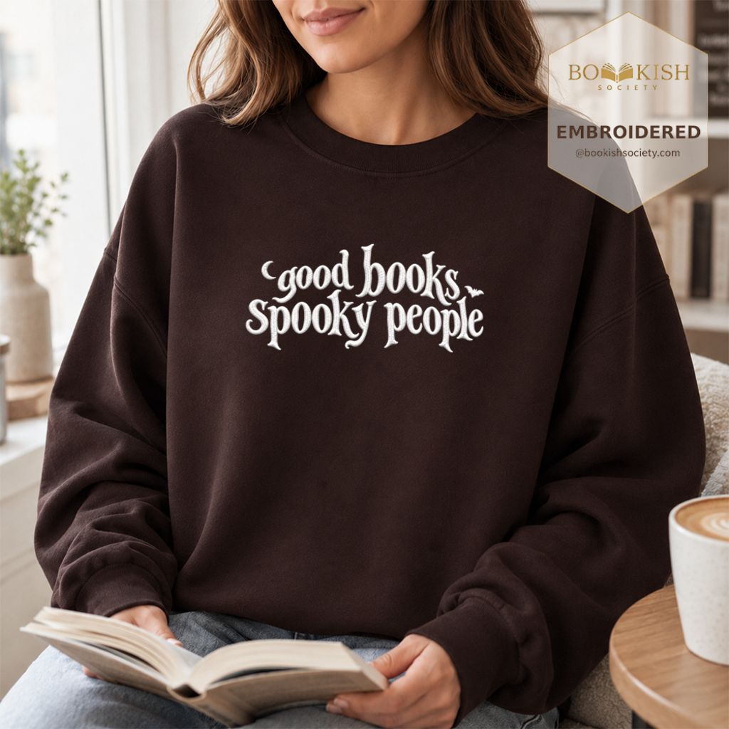 Good Books Spooky People Embroidered Sweatshirt | Halloween Book Lover Gift Dark Chocolate