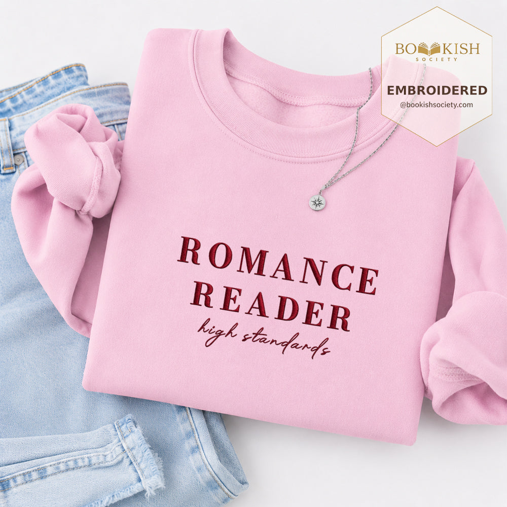 Romance Reader High Standards Embroidered Sweatshirt | Reader Gift Light Pink