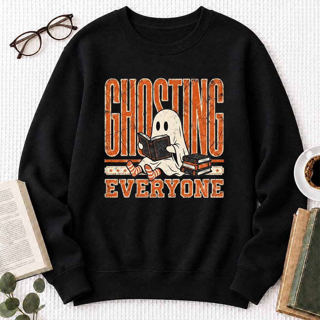 Ghosting Everyone Printed Sweatshirt | Halloween Book Lover Gift Black