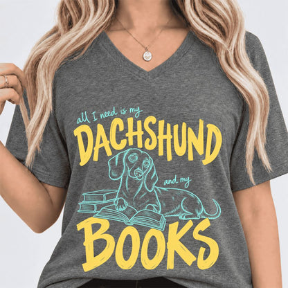 All I Need Is My Dachshund And My Books Ultra-Soft V-Neck | Dog Mom Reader Gift Deep Heather